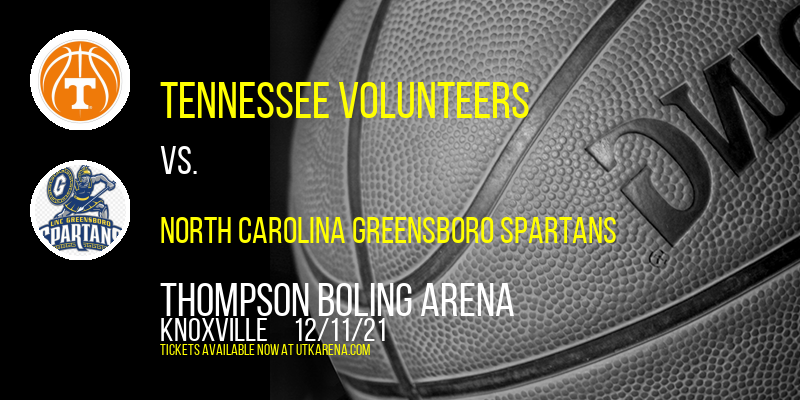 Tennessee Volunteers vs. North Carolina Greensboro Spartans at Thompson Boling Arena