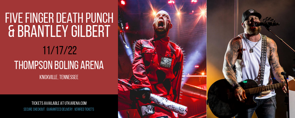 Five Finger Death Punch & Brantley Gilbert at Thompson Boling Arena tickets Five Finger Death Punch & Brantley Gilbert at Thompson Boling Arena