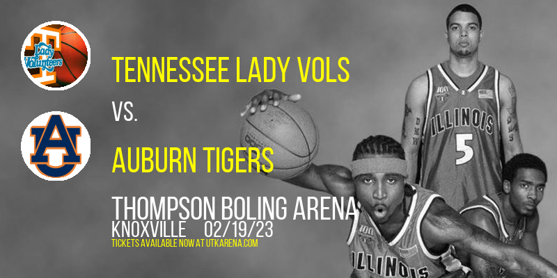 Tennessee Lady Vols vs. Auburn Tigers at Thompson Boling Arena