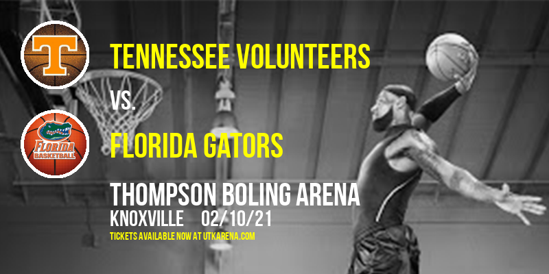 Tennessee Volunteers vs. Florida Gators at Thompson Boling Arena