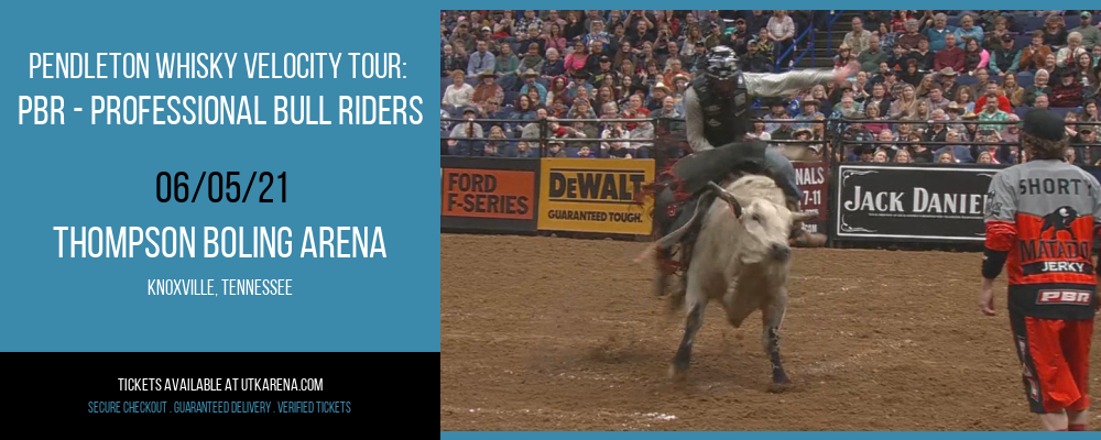 Pendleton Whisky Velocity Tour: PBR - Professional Bull Riders [CANCELLED] at Thompson Boling Arena