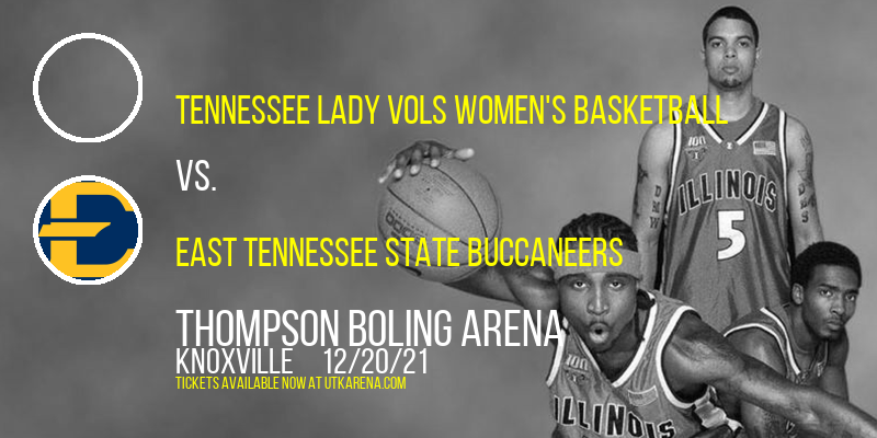 Tennessee Lady Vols Women's Basketball vs. East Tennessee State Buccaneers at Thompson Boling Arena