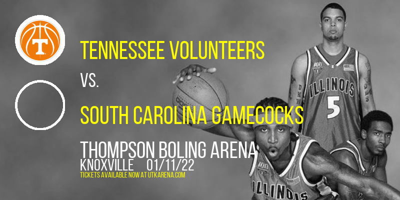 Tennessee Volunteers vs. South Carolina Gamecocks at Thompson Boling Arena tickets Tennessee Volunteers vs. South Carolina Gamecocks at Thompson Boling Arena