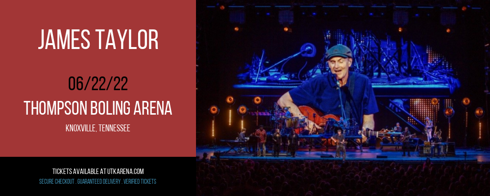 James Taylor at Thompson Boling Arena tickets James Taylor at Thompson Boling Arena