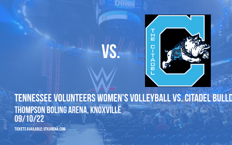 Tennessee Volunteers Women's Volleyball vs. Citadel Bulldogs at Thompson Boling Arena tickets Tennessee Volunteers Women's Volleyball vs. Citadel Bulldogs at Thompson Boling Arena