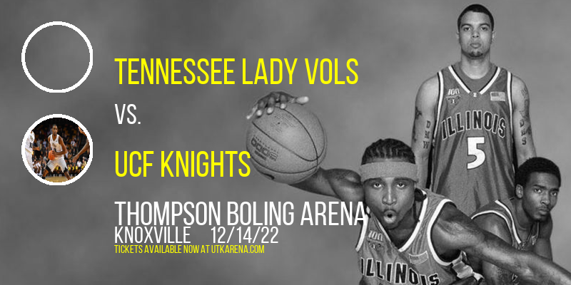 Tennessee Lady Vols vs. UCF Knights at Thompson Boling Arena