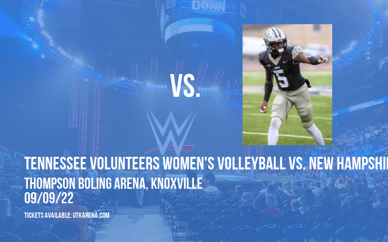 Tennessee Volunteers Women's Volleyball vs. New Hampshire Wildcats at Thompson Boling Arena tickets Tennessee Volunteers Women's Volleyball vs. New Hampshire Wildcats at Thompson Boling Arena