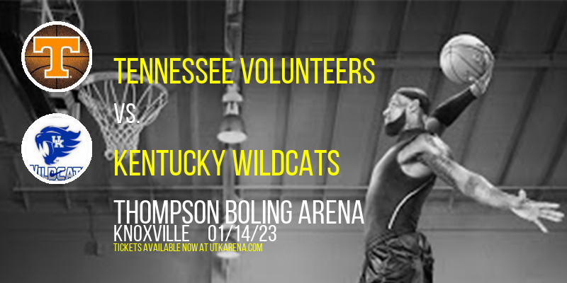 Tennessee Volunteers vs. Kentucky Wildcats at Thompson Boling Arena tickets Tennessee Volunteers vs. Kentucky Wildcats at Thompson Boling Arena
