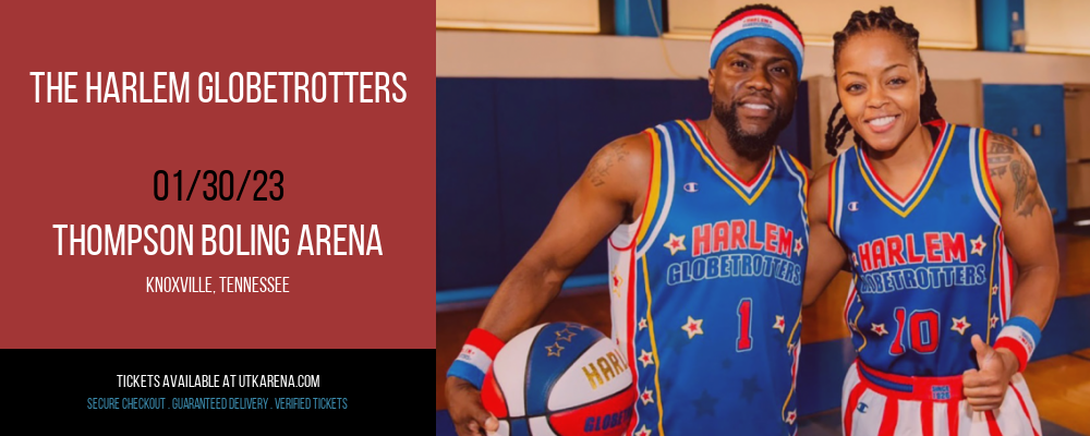 The Harlem Globetrotters at Thompson Boling Arena tickets The Harlem Globetrotters at Thompson Boling Arena