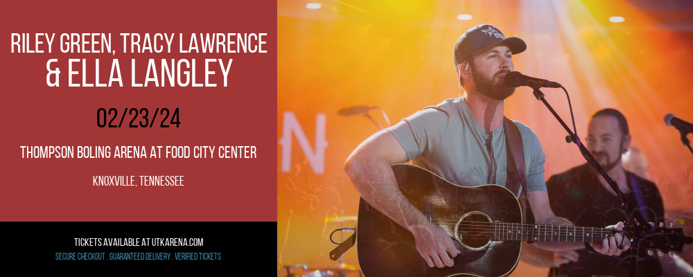 Riley Green at Thompson Boling Arena at Food City Center